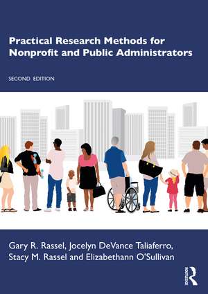 Practical Research Methods for Nonprofit and Public Administrators de Gary R. Rassel