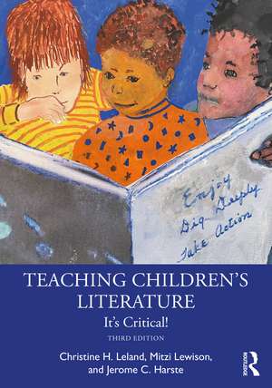 Teaching Children's Literature: It's Critical! de Christine H. Leland