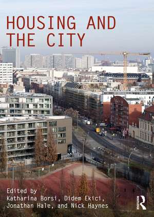 Housing and the City de Katharina Borsi