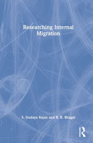 Researching Internal Migration de S. Irudaya Rajan