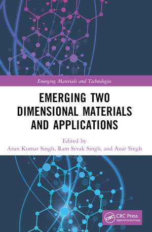 Emerging Two Dimensional Materials and Applications de Arun Kumar Singh