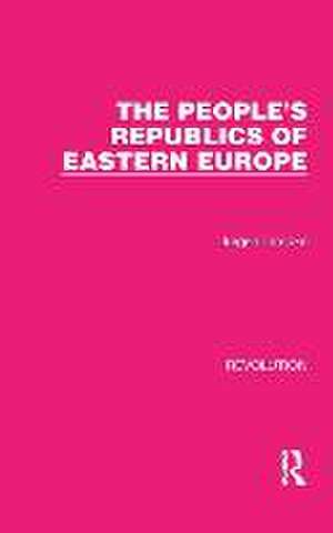 The People's Republics of Eastern Europe de Jürgen Tampke