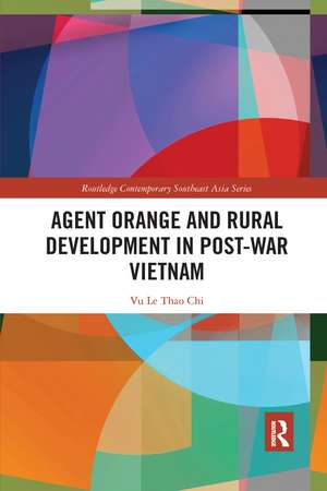 Agent Orange and Rural Development in Post-war Vietnam de Vu Le Thao Chi