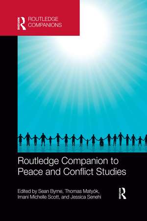 Routledge Companion to Peace and Conflict Studies de Sean Byrne