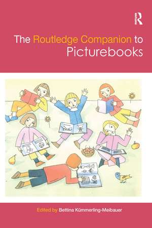 The Routledge Companion to Picturebooks de Bettina Kümmerling-Meibauer