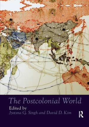 The Postcolonial World de Jyotsna G. Singh