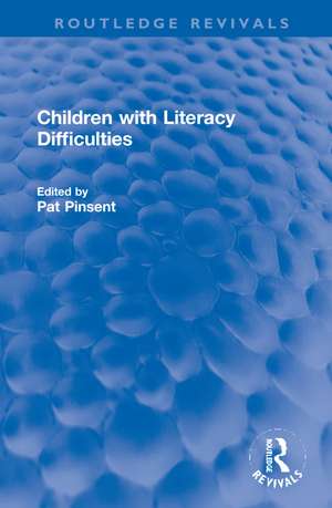 Children with Literacy Difficulties de Pat Pinsent