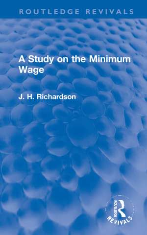 A Study on the Minimum Wage de J. Henry Richardson