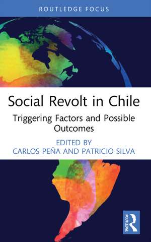 Social Revolt in Chile: Triggering Factors and Possible Outcomes de Carlos Peña