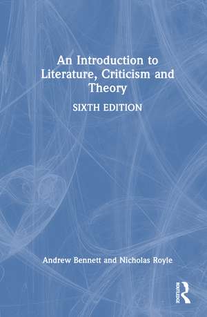 An Introduction to Literature, Criticism and Theory de Andrew Bennett