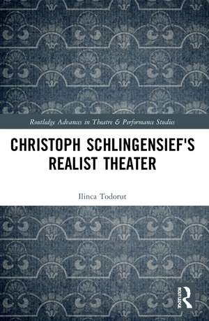 Christoph Schlingensief's Realist Theater de Ilinca Todorut