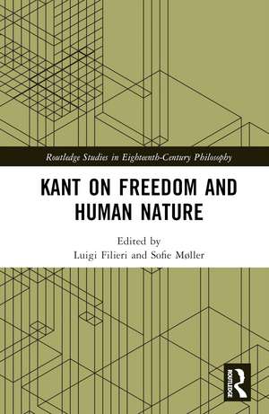 Kant on Freedom and Human Nature de Luigi Filieri