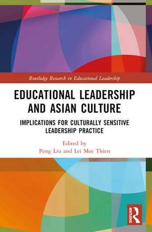 Educational Leadership and Asian Culture de Lei Mee Thien