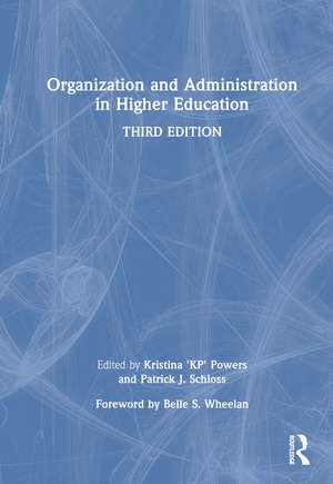 Organization and Administration in Higher Education de Kristina 'KP' Powers