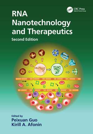 RNA Nanotechnology and Therapeutics de Peixuan Guo