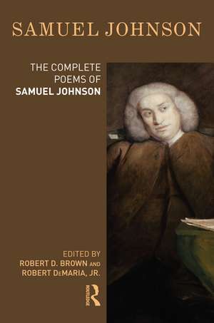 The Complete Poems of Samuel Johnson de Robert D. Brown