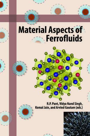 Material Aspects of Ferrofluids de R. P. Pant