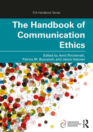 The Handbook of Communication Ethics de Amit Pinchevski