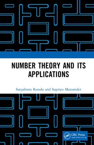 Number Theory and its Applications de Satyabrota Kundu