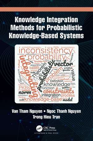 Knowledge Integration Methods for Probabilistic Knowledge-based Systems de Van Tham Nguyen