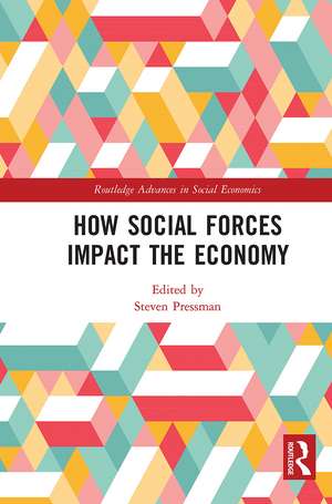 How Social Forces Impact the Economy de Steven Pressman