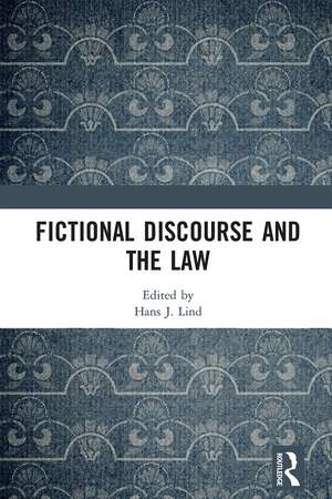 Fictional Discourse and the Law de Hans J. Lind