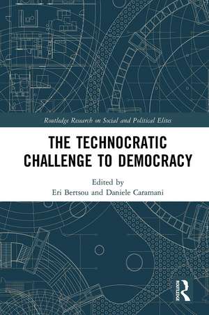 The Technocratic Challenge to Democracy de Eri Bertsou