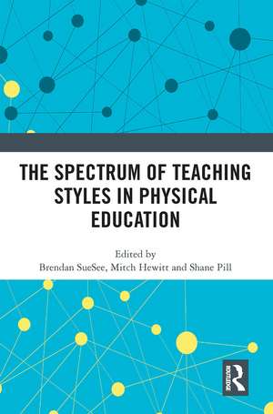 The Spectrum of Teaching Styles in Physical Education de Brendan SueSee