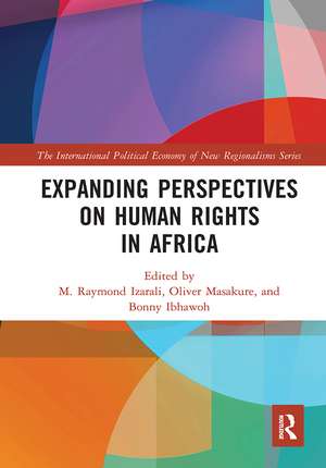 Expanding Perspectives on Human Rights in Africa de M. Raymond Izarali