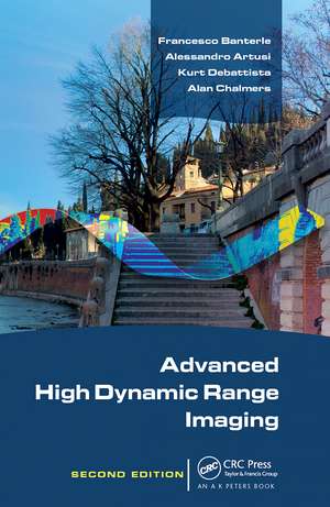 Advanced High Dynamic Range Imaging de Francesco Banterle