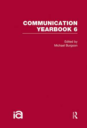 Communication Yearbook 6 de Michael Burgoon