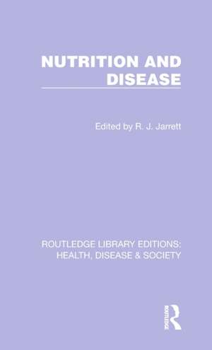 Nutrition and Disease de R. J. Jarrett