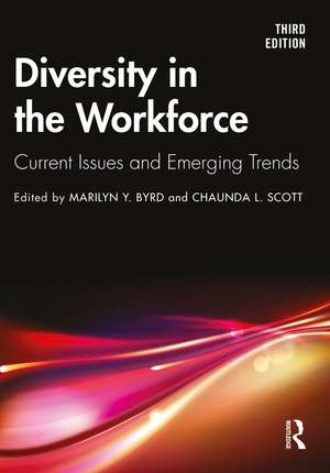 Diversity in the Workforce: Current Issues and Emerging Trends de Marilyn Y. Byrd