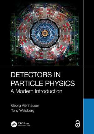 Detectors in Particle Physics: A Modern Introduction de Georg Viehhauser