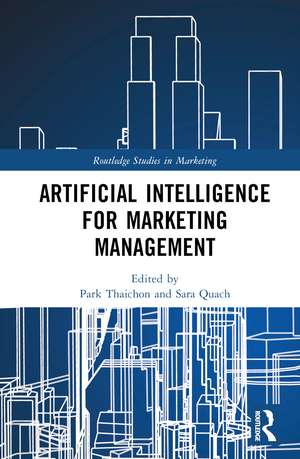 Artificial Intelligence for Marketing Management de Park Thaichon