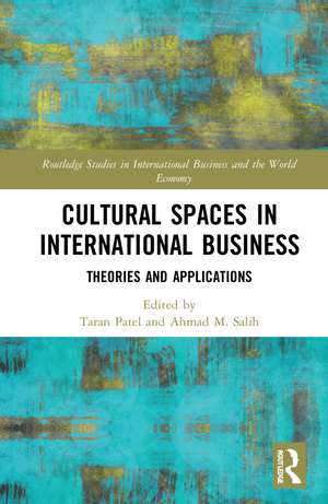 Cultural Spaces in International Business: Theories and Applications de Taran Patel