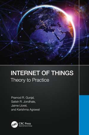 Internet of Things: Theory to Practice de Pramod R. Gunjal