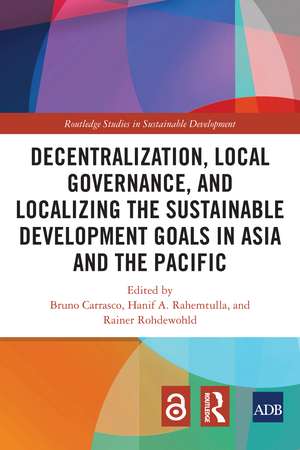 Decentralization, Local Governance, and Localizing the Sustainable Development Goals in Asia and the Pacific de Bruno Carrasco