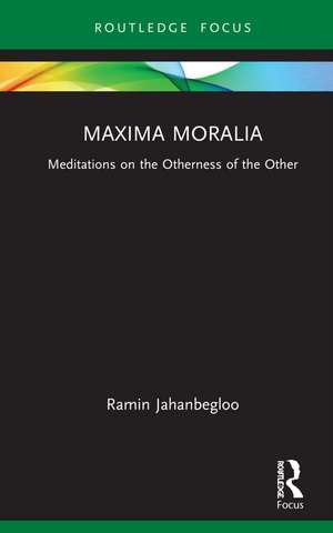 Maxima Moralia de Ramin Jahanbegloo