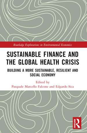 Sustainable Finance and the Global Health Crisis de Edgardo Sica