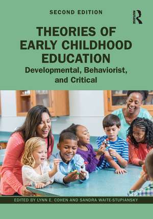 Theories of Early Childhood Education: Developmental, Behaviorist, and Critical de Lynn E. Cohen