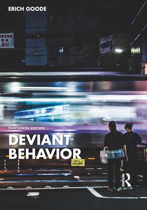 Deviant Behavior de Erich Goode