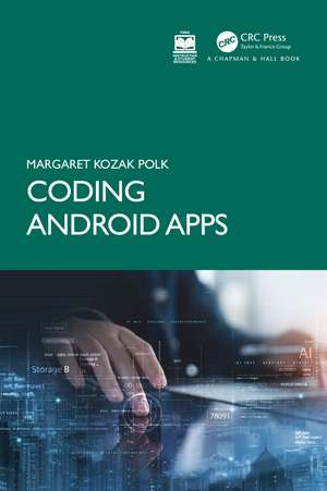 Coding Android Apps de Margaret Kozak Polk