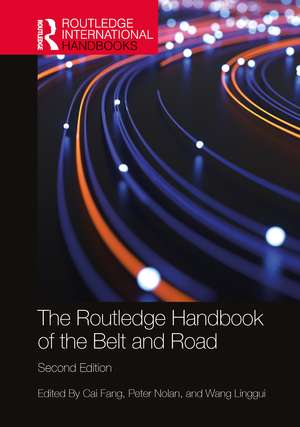 The Routledge Handbook of the Belt and Road de Cai Fang