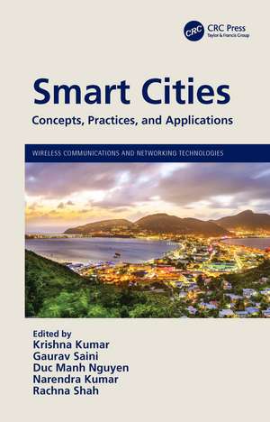 Smart Cities: Concepts, Practices, and Applications de Krishna Kumar