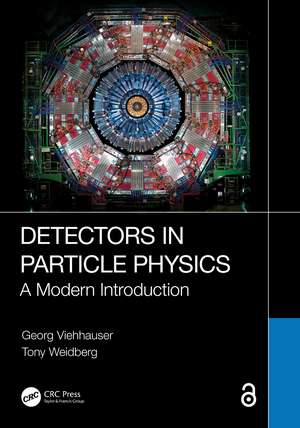 Detectors in Particle Physics: A Modern Introduction de Georg Viehhauser