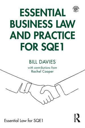 Essential Business Law and Practice for SQE1 de Bill Davies