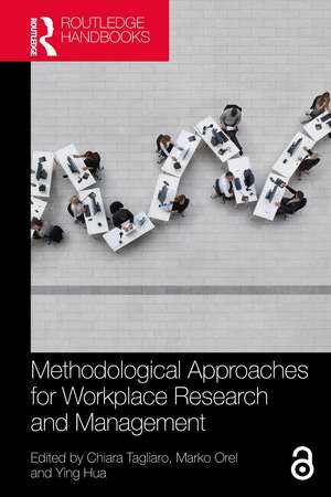 Methodological Approaches for Workplace Research and Management de Chiara Tagliaro