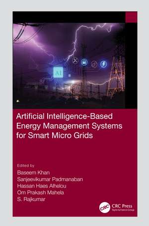 Artificial Intelligence-Based Energy Management Systems for Smart Microgrids de Baseem Khan