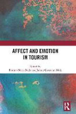 Affect and Emotion in Tourism de Dorina-Maria Buda